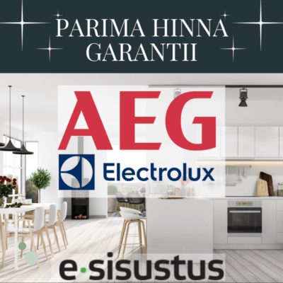 Parima Hinna Garantii AEG ja Electrolux kodutehnikale