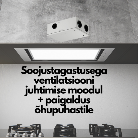 Olemasolevale õhupuhastajale soojustagastusega ventilatsiooni juhtimise moodul paigaldusega