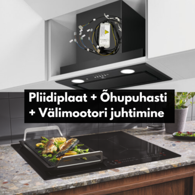 Electrolux õhupuhasti LFG716R, induktsioonpliit KIV634I ja välimootori juhtimise plokk – vaikne ja mugav Hob2Hood köögikomplekt